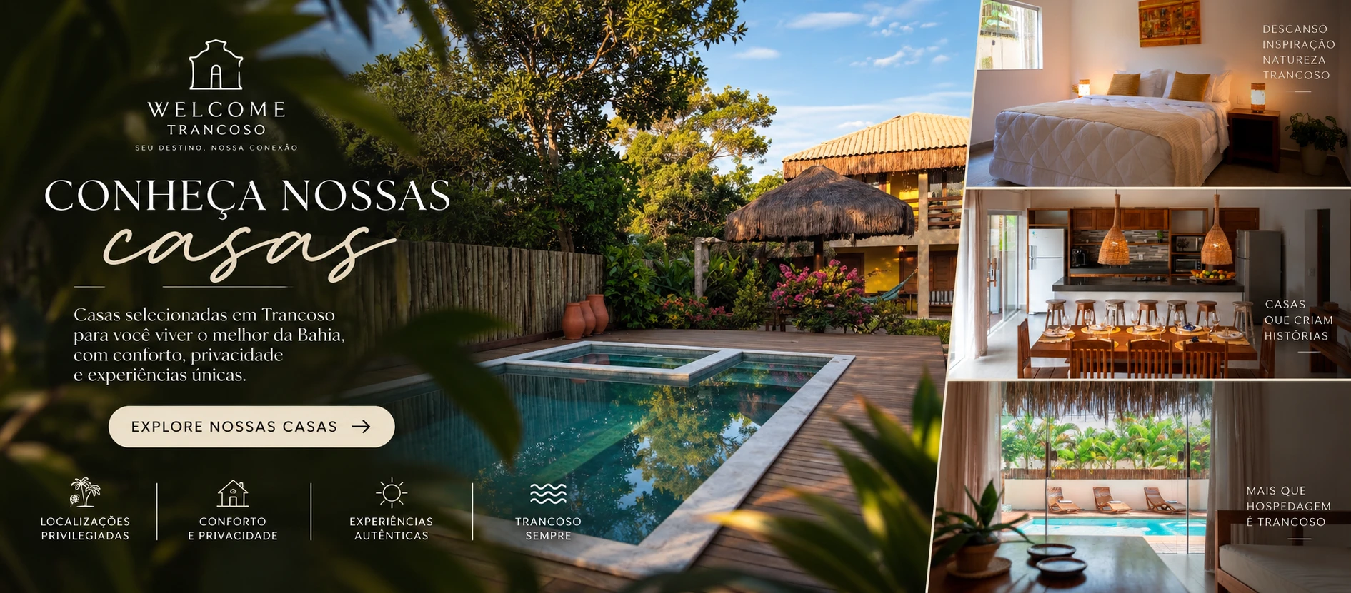 Conheça nossas casas: casas selecionadas em Trancoso, com conforto, privacidade e experiências únicas. Explore nossas casas.